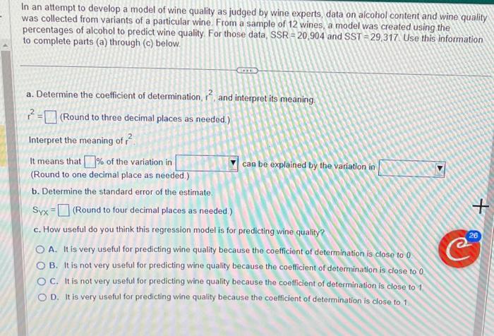 Solved In An Attempt To Develop A Model Of Wine Quality As 