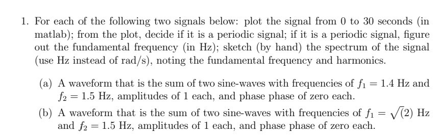 1. For each of the following two signals below: plot | Chegg.com