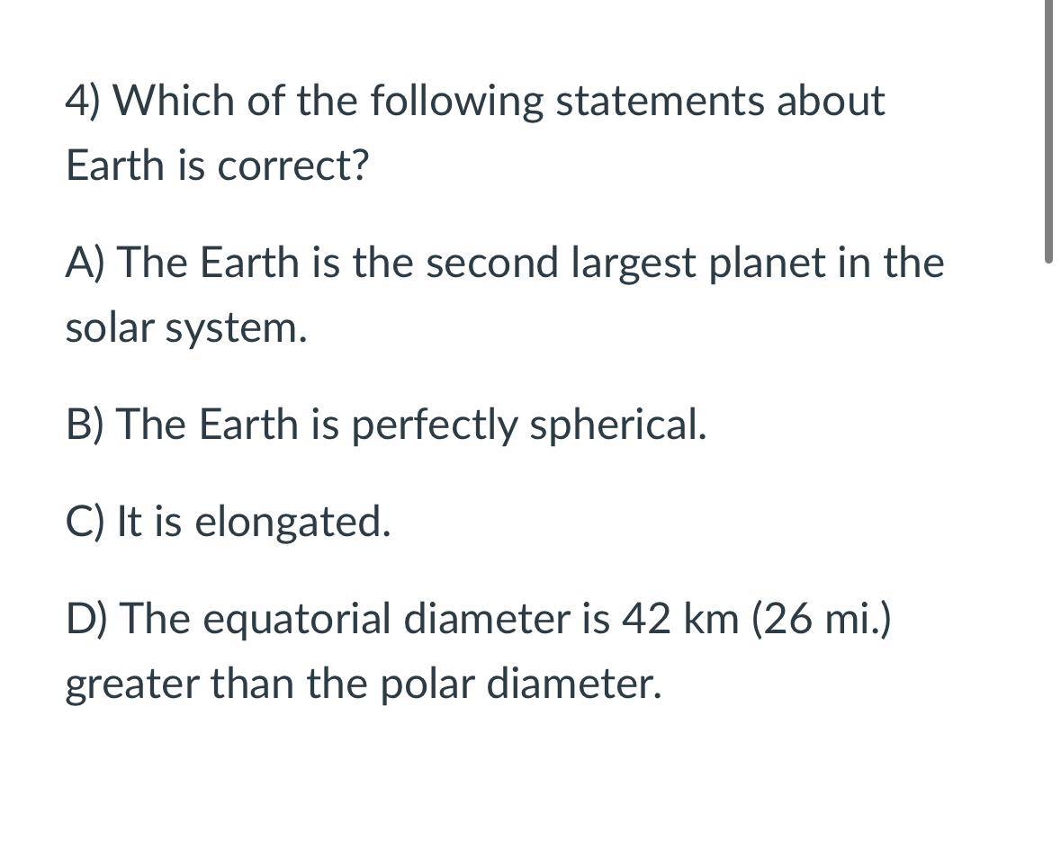 Solved Which of the following statements about Earth is | Chegg.com