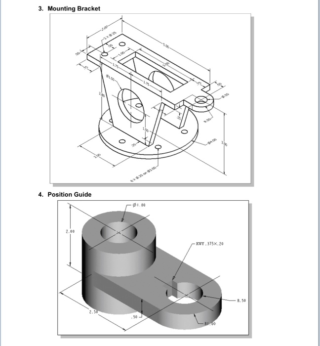 Solved 3. Mounting Bracket 4. Position Guide 1.00 2.00 -EWY. | Chegg.com