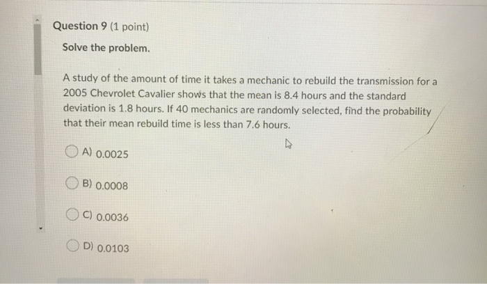 Solved Question 1 (1 point) Solve the problem. The amount of | Chegg.com