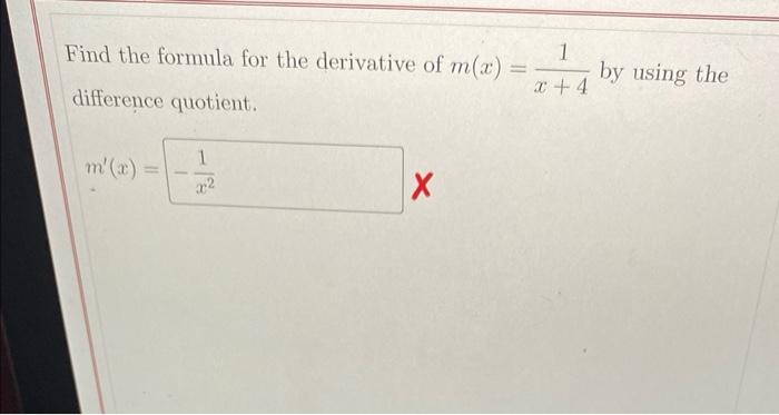 Solved Find the formula for the derivative of m(x)=x+41 by | Chegg.com