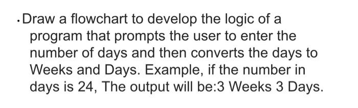 Solved .Draw a flowchart to develop the logic of a program | Chegg.com