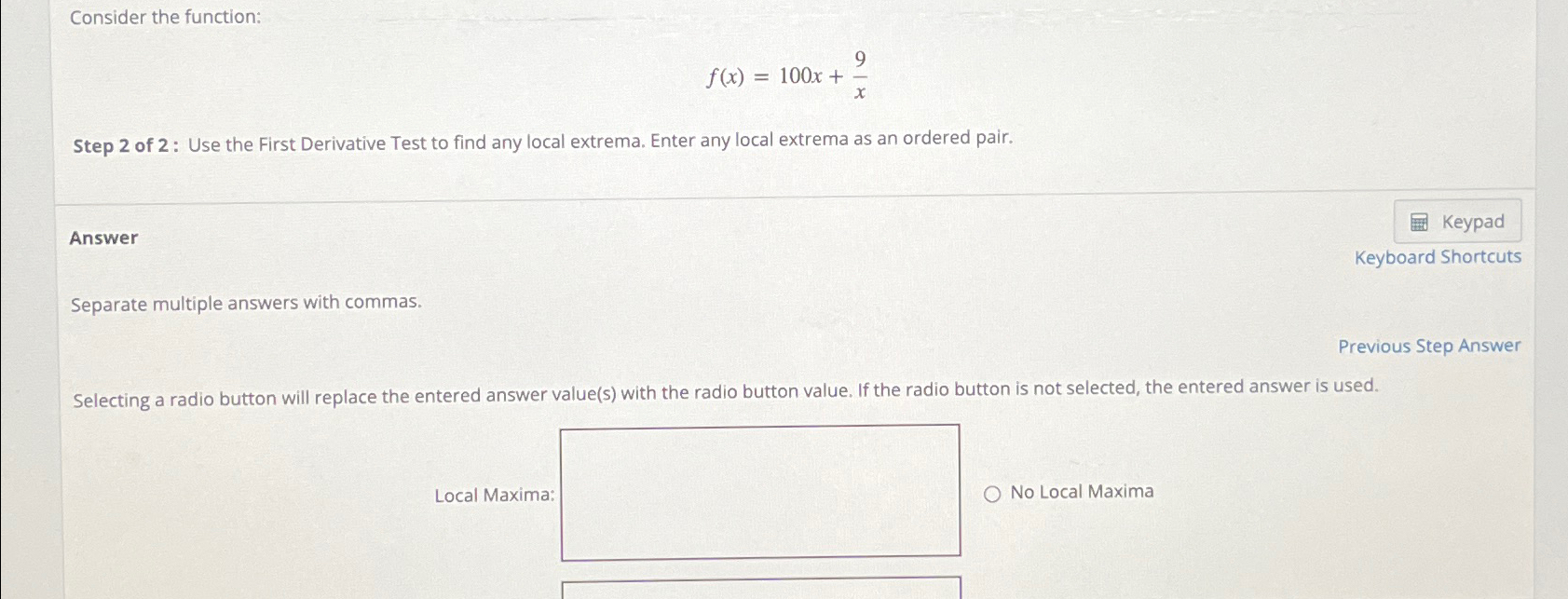 Solved Consider the function:f(x)=100x+9xStep 2 ﻿of 2: Use | Chegg.com
