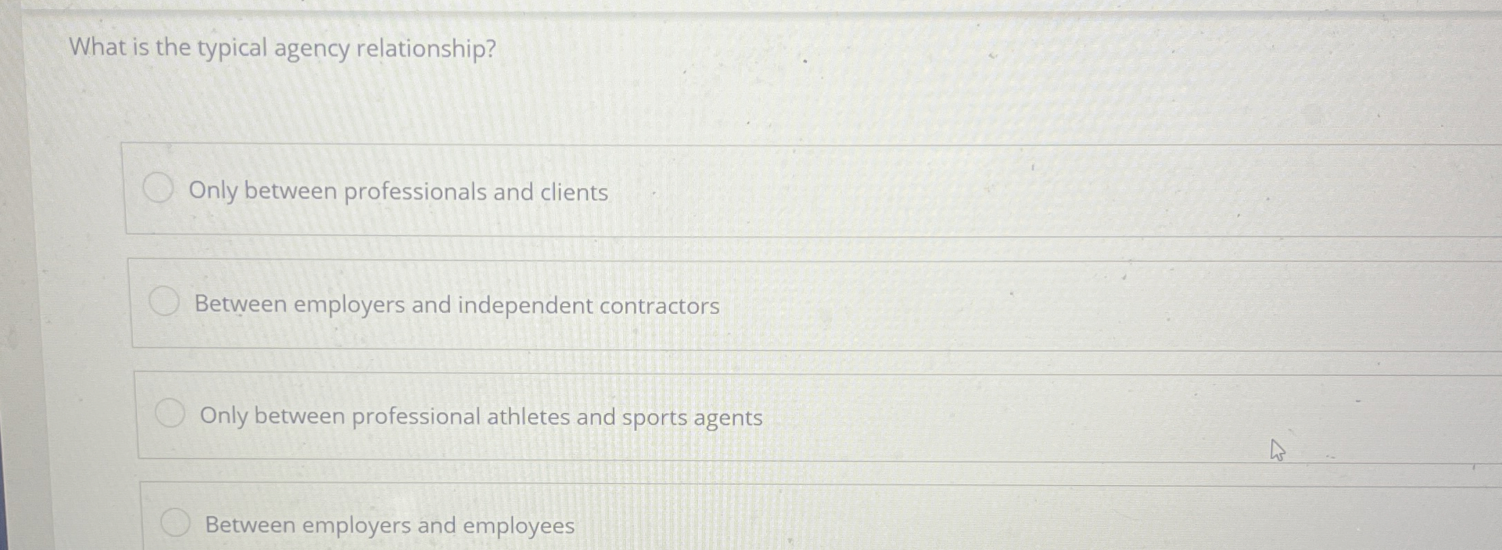 Solved What is the typical agency relationship?Only between | Chegg.com