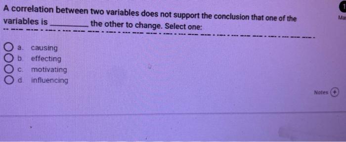 Solved 1 A correlation between two variables does not | Chegg.com
