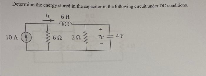 Solved Determine the energy stored in the capacitor in the | Chegg.com