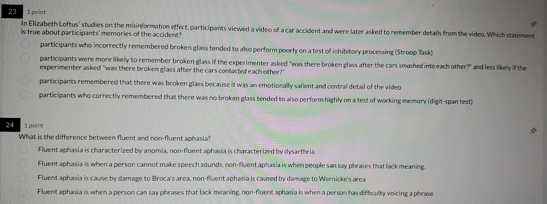 Solved 23 1 point In Elizabeth Loftus' studies on the