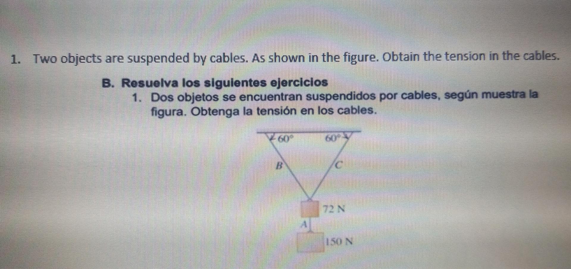 Solved 1. Two Objects Are Suspended By Cables. As Shown In | Chegg.com