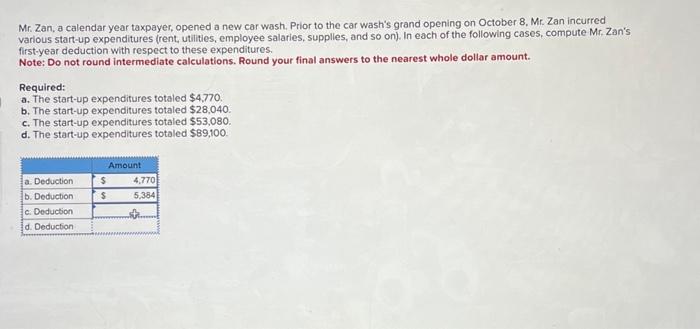 Solved Mr. Zan, a calendar year taxpayer, opened a new car | Chegg.com