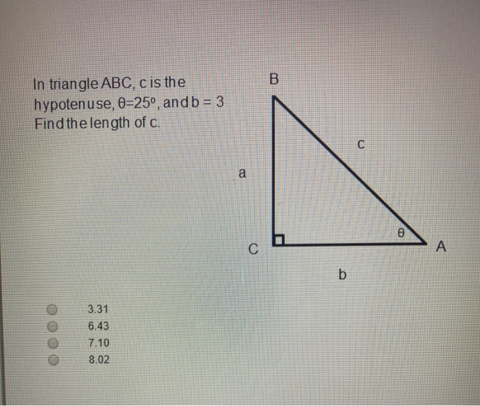 Solved B In triangle ABC c is the hypotenuse 0 25 and b