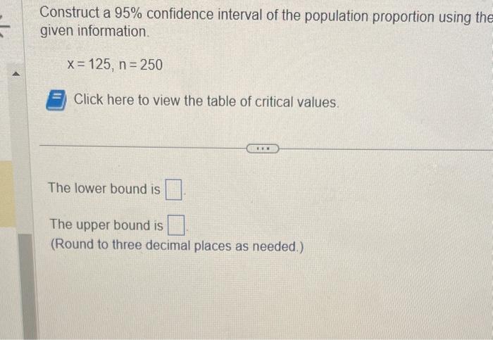 Solved Construct A 95% Confidence Interval Of The Population | Chegg.com