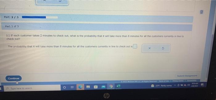 Solved BE Patt: 2/3 Part 3 of 3 (c) If each customer takes 2 