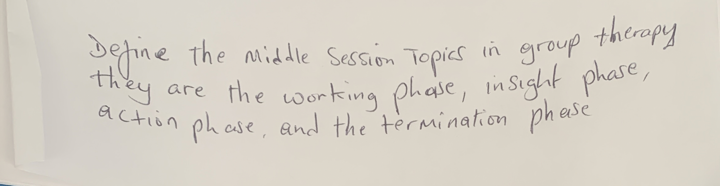 Solved Define the Middle session Topics in group therapy | Chegg.com