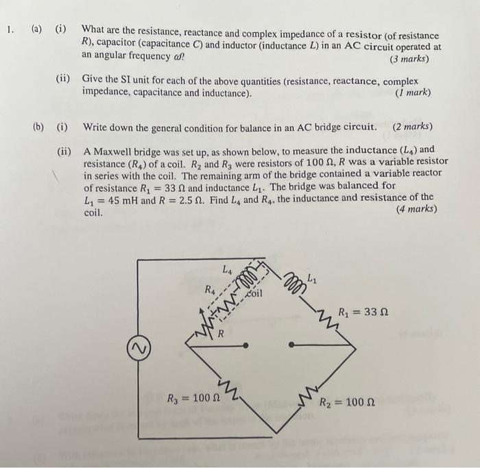 Solved (i) What are the resistance, reactance and complex