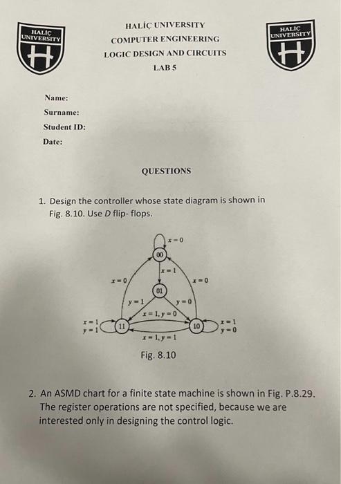 Solved HALIC UNIVERSITY COMPUTER ENGINEERING LOGIC DESIGN | Chegg.com
