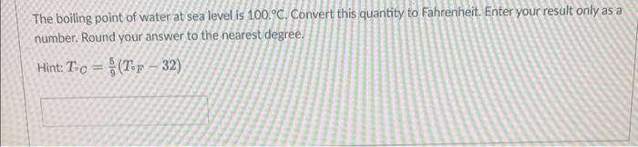 Solved The boiling point of water at sea level is 100.°С. | Chegg.com