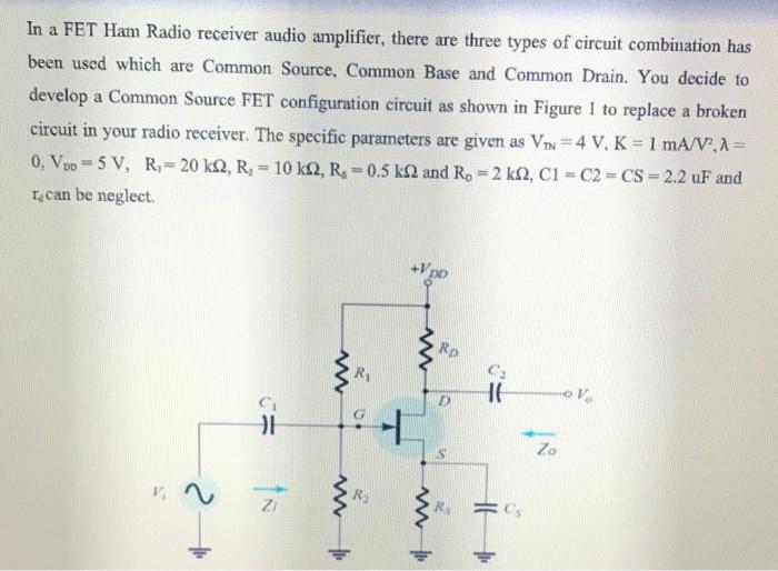 Solved In a FET Ham Radio receiver audio amplifier, there | Chegg.com