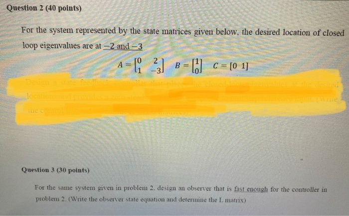 Solved Question 2 (40 points) For the system represented by | Chegg.com