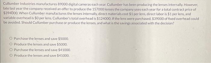 Solved Cullumber Industries manufactures 89000 digital | Chegg.com