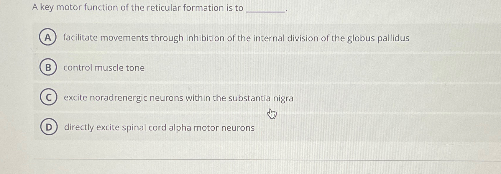Solved A key motor function of the reticular formation is