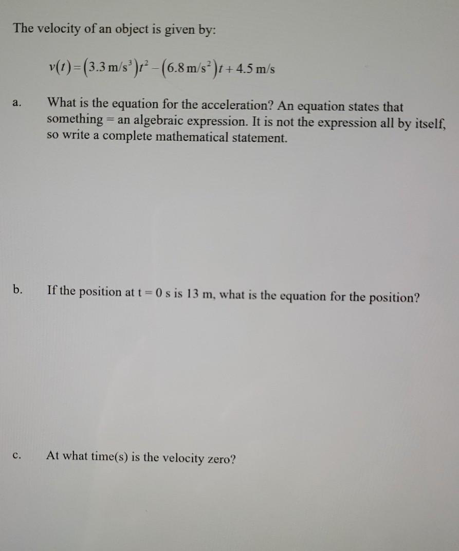 Solved The velocity of an object is given by: v(t)= (3.3 | Chegg.com