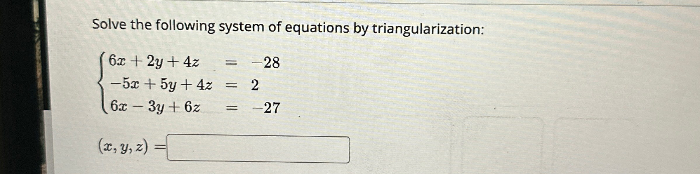 Solved Solve the following system of equations by | Chegg.com