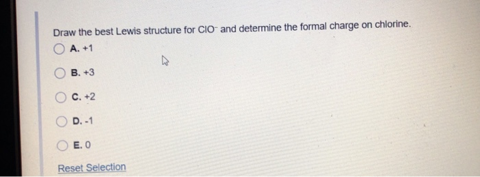 Solved Draw the best Lewis structure for CIO and determine | Chegg.com