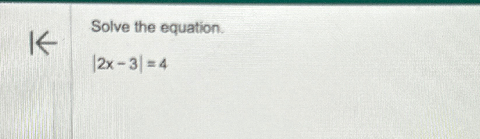 Solved Solve The Equation 2x 3 4