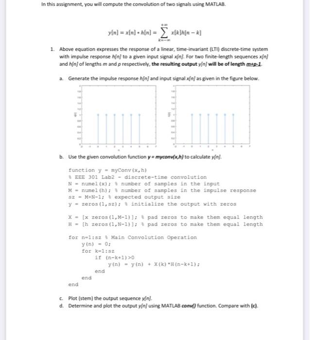 Solved In This Assignment You Will Compute The Convoluti Chegg Com