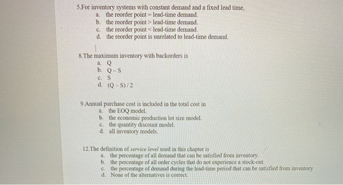 Solved 5.For inventory systems with constant demand and a | Chegg.com