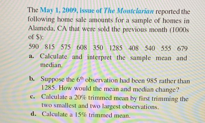 Solved The May 1, 2009, issue of The Montclarian reported
