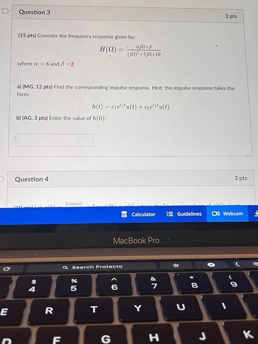 Solved (15 pts) Consider the frequency response given by: | Chegg.com