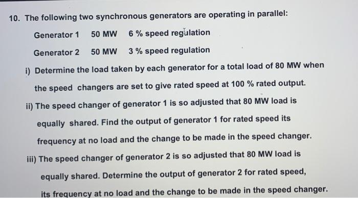 Solved 10. The following two synchronous generators are | Chegg.com