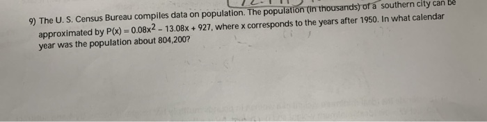 Solved 9) The U.S. Census Bureau compiles data on | Chegg.com