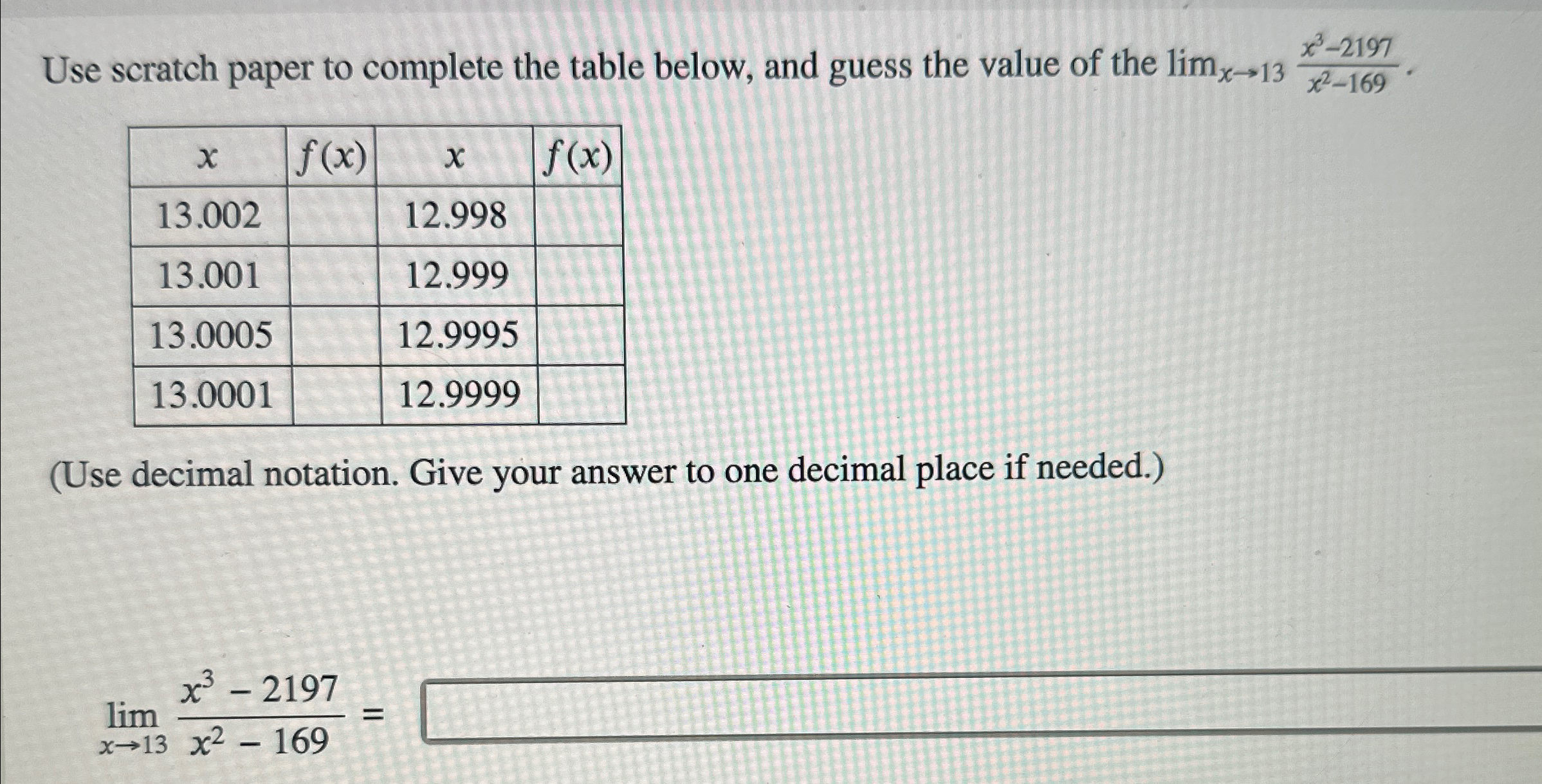 Solved Use scratch paper to complete the table below, and | Chegg.com