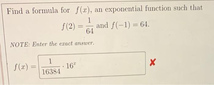 Solved Find A Formula For F(x), An Exponential Function Such | Chegg.com