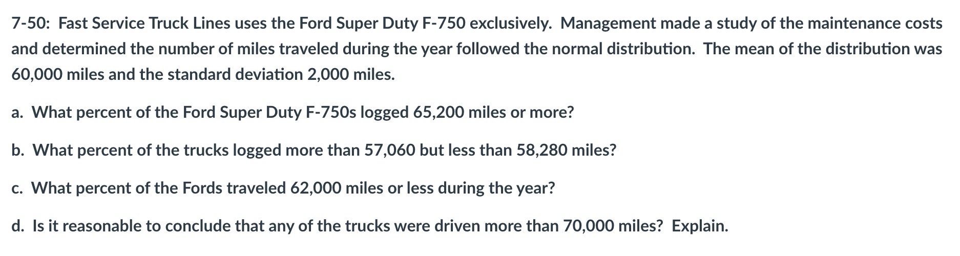 Solved 750 Fast Service Truck Lines uses the Ford Super