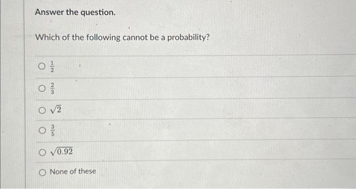 Solved Answer the question. Which of the following cannot be | Chegg.com