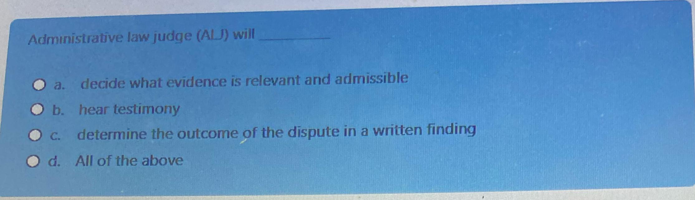 Solved Administrative law judge (ALJ) ﻿willa. ﻿decide what | Chegg.com