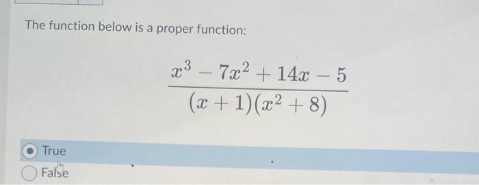 Solved The function below is a proper function: | Chegg.com