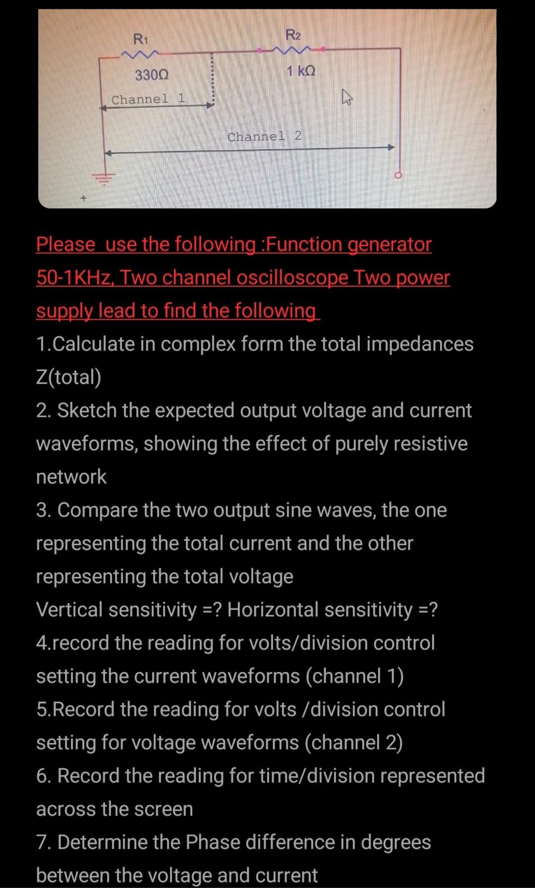 Solved R1 R2 3300 1 ΚΩ A Channel 1 Channel 2 Please use the | Chegg.com