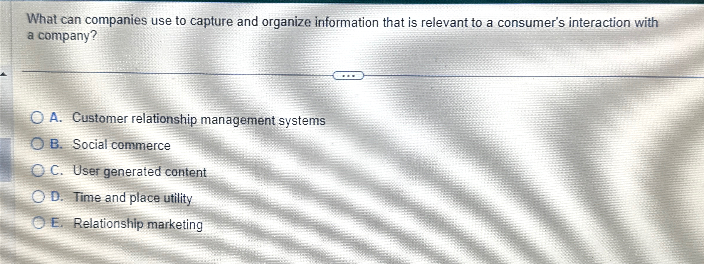Solved What can companies use to capture and organize | Chegg.com