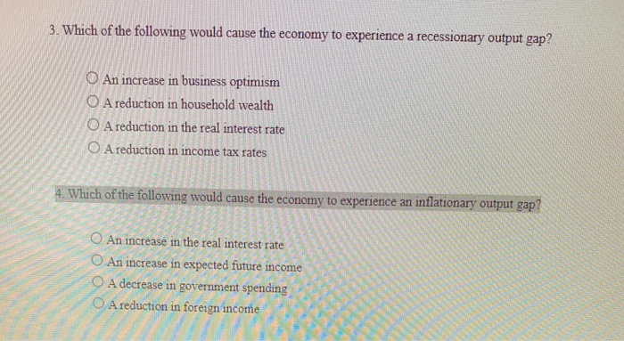 Solved 3 Which Of The Following Would Cause The Economy To Chegg