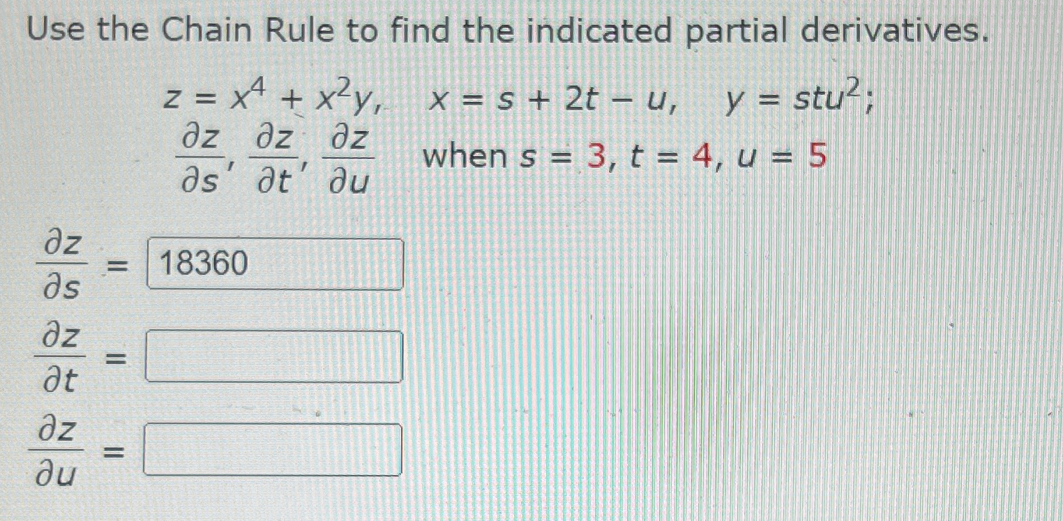 Solved Please help solveUse the Chain Rule to find the | Chegg.com