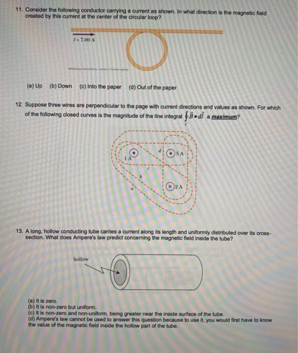 Solved 11. Consider the following conductor carrying a | Chegg.com