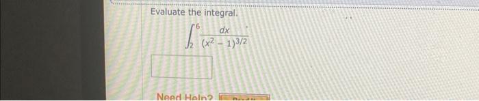 Solved ∫26(x2−1)3/2dx | Chegg.com