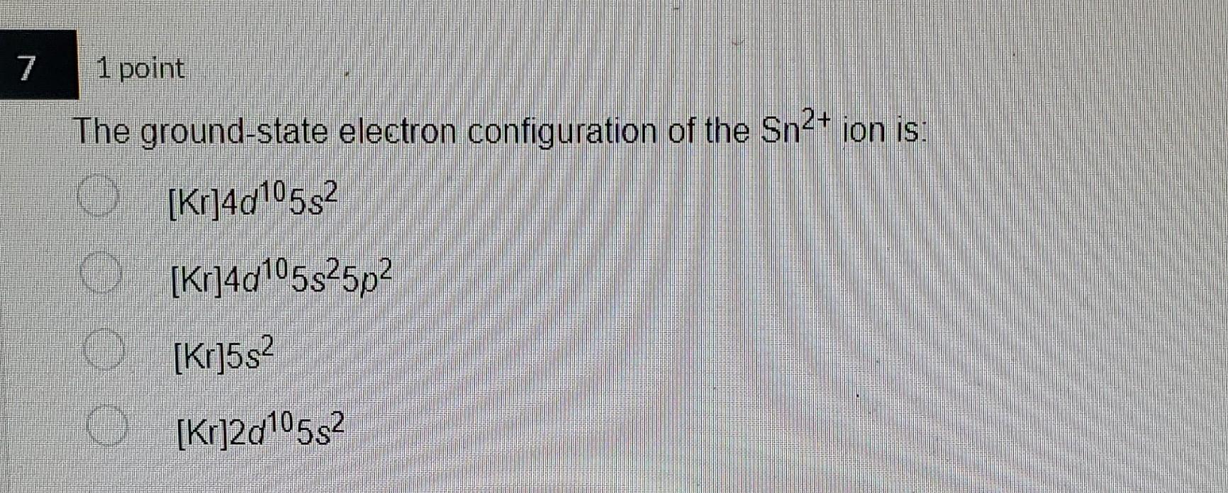 Solved The Ground State Electron Configuration Of The Sn2 6828