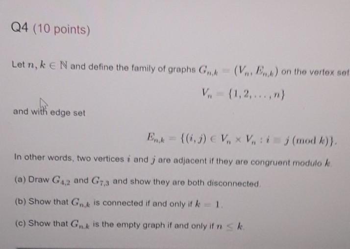 Solved Q4 10 Points Let N K E N And Define The Family Chegg Com