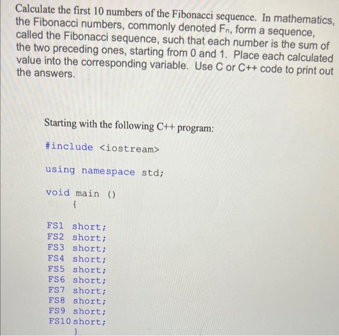 Solved Calculate the first 10 numbers of the Fibonacci | Chegg.com